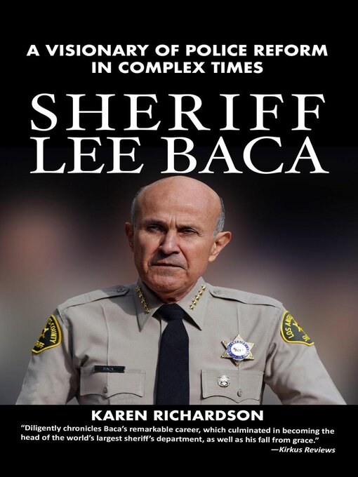 Title details for Sheriff Lee Baca by Karen Richardson - Available